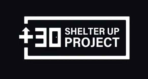 SHELTER UP +30 PROJECT